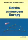 Felietony i reportaże - von Borowiecky Polska ormowcem Europy - Stanisław Michalkiewicz - miniaturka - grafika 1