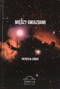 Między gwiazdami - Poezja - miniaturka - grafika 2