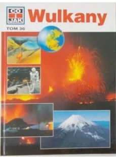 Co i jak Wulkany - Felietony i reportaże - miniaturka - grafika 2