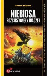 Niebiosa rozstrzygnęły inaczej - Powieści sensacyjne - miniaturka - grafika 3