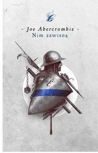 Joe Abercrombie Nim zawisną - Fantasy - miniaturka - grafika 2