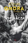 Biografie i autobiografie - Wydawnictwo Agora Ciało i dusza wspinacza - miniaturka - grafika 1