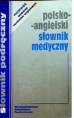 Encyklopedie i leksykony - Polsko angielski słownik medyczny Używana - miniaturka - grafika 1