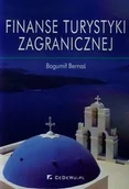 Finanse, księgowość, bankowość - Finanse turystyki zagranicznej - Bogumił Bernaś - miniaturka - grafika 1