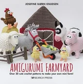 Pozostałe książki - SEARCH PR Amigurumi Farmyard: Over 20 Cute Crochet Patterns to Make Your Own Mini Farm! - miniaturka - grafika 1