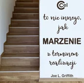 Pomoce naukowe - Naklejka:Cel to nic innego, jak marzenie z terminem realizacji CA417 - miniaturka - grafika 1