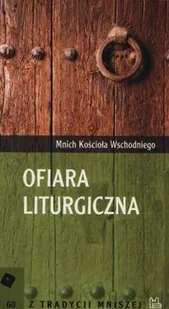 Ofiara liturgiczna - Religia i religioznawstwo - miniaturka - grafika 2