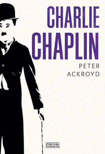 Charlie Chaplin - Biografie i autobiografie - miniaturka - grafika 2