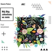 Audiobooki - literatura popularnonaukowa - WAM Mój Bóg zakochany we mnie. Pieśń nad Pieśniami. Audiobook Danuta Piekarz - miniaturka - grafika 1