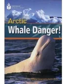 Książki do nauki języka angielskiego - Heinle Arctic Whale Danger! + CD. Footprint Reading Library - miniaturka - grafika 1