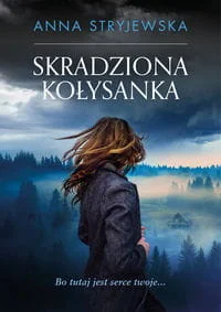 Skradziona kołysanka - Literatura obyczajowa - miniaturka - grafika 2