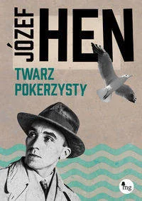 MG Twarz pokerzysty - Józef Hen - Powieści MG Twarz pokerzysty - Józef Hen - Powieści - miniaturka - grafika 1