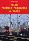 Technika - Kruszyna Maciej Koleje miejskie i regionalne w Polsce - miniaturka - grafika 1