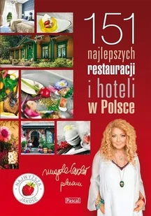 Pascal 151 Najlepszych Restauracji i Hoteli w Polsce - Magda Gessler - Przewodniki - miniaturka - grafika 2