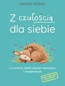 Psychologia - Dobra Literatura Z czułością dla siebie - miniaturka - grafika 1