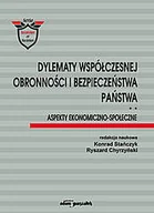 Ekonomia - Dylematy współczesnej obronności i bezpieczeństwa państwa Aspekty ekonomiczno-społeczne - miniaturka - grafika 1