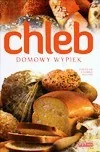 Książki kucharskie - praca zbiorowa Chleb Domowy wypiek WIKR-06222 - miniaturka - grafika 1