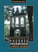 Przewodniki - Rewasz Pogórze Przemyskie - miniaturka - grafika 1