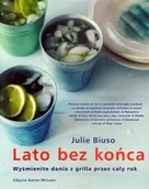 Książki kucharskie - Burda książki Julie Biuso Lato bez końca. Wyśmienite dania z grilla przez cały rok - miniaturka - grafika 1