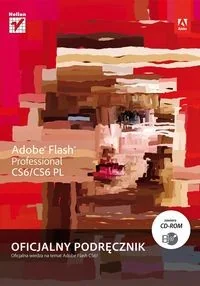 Adobe Flash Professional CS6/CS6 PL. Oficjalny podręcznik + CD - Programy graficzne - miniaturka - grafika 2