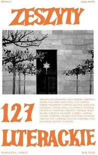 Fundacja Zeszyty Literackie Zeszyty literackie 127 3/2014 - praca zbiorowa - Czasopisma - miniaturka - grafika 2