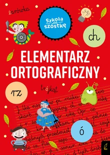 Foksal Szkoła na szóstkę Elementarz ortograficzny Marta Krzemińska - Edukacja przedszkolna - miniaturka - grafika 2