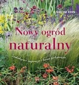 Dom i ogród - Nowy ogród naturalny - Simone Kern - miniaturka - grafika 1