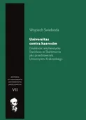 Historia świata - Towarzystwo Naukowe Societas Vistulana Działalność antyheretycka Stanisława ze Skarbimierza jako przedstawiciela Uniwersytetu Krakowskiego - miniaturka - grafika 1