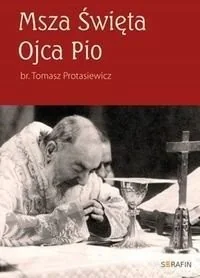 Msza Święta Ojca Pio - Religia i religioznawstwo - miniaturka - grafika 2