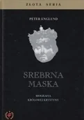 Wywiady, wspomnienia - Srebrna maska Biografia Królowej Krystyny Peter Englund LIL0009458 - miniaturka - grafika 1