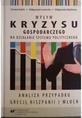 Biznes - Wpływ kryzysu gospodarczego na działanie systemu politycznego NOWA Używana - miniaturka - grafika 1