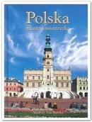 Albumy krajoznawcze - Stachurski Andrzej Polska Miasta i miasteczka wersja polska % MAZU-277 - miniaturka - grafika 1