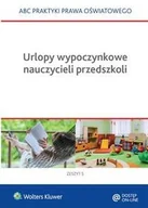 Prawo - Wolters Kluwer Urlopy wypoczynkowe nauczycieli przedszkoli - Wolters Kluwer - miniaturka - grafika 1