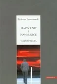 Biografie i autobiografie - Happy end i nawałnice Tadeusz Drewnowski - miniaturka - grafika 1