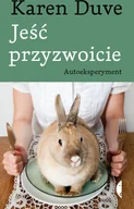 Publicystyka - Czarne Jeść przyzwoicie - Karen Duve - miniaturka - grafika 1