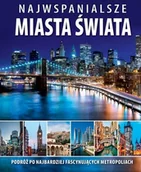 Albumy krajoznawcze - Olesiejuk Sp. z o.o. praca zbiorowa Najwspanialsze miasta świata - miniaturka - grafika 1