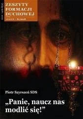 Salwator Zeszyty Formacji Duchowej nr 81 Panie naucz nas... ks. Piotr Szyrszeń SDS - Religia i religioznawstwo - miniaturka - grafika 2
