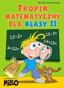 Niko Tropik matematyczny dla klasy 2 - Monika Kozikowska - Podręczniki dla szkół podstawowych - miniaturka - grafika 2