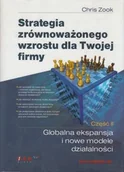 Biznes - Helion Strategia zrównoważonego wzrostu dla Twojej firmy cz II Globalna eks[ansja i nowe modele działalności Chris Zook HEL0022056 - miniaturka - grafika 1