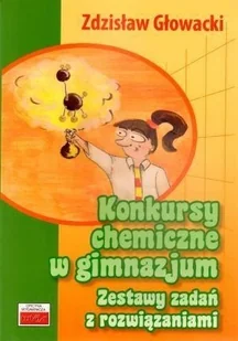 TUTOR Konkursy chemiczne w gimnazjum. Zestawy zadań z rozwiązaniami - Zdzisław Głowacki - Podręczniki dla gimnazjum - miniaturka - grafika 2