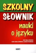 Słowniki języków obcych - Rea Szkolny słownik nauki o języku - Jan Malczewski, Lidia Malczewska-Garsztkowiak - miniaturka - grafika 1