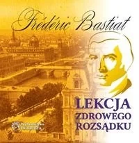 Prohibita Lekcja zdrowego rozsądku (audiobook CD) - Bastiat Frederic - Ekonomia - miniaturka - grafika 2