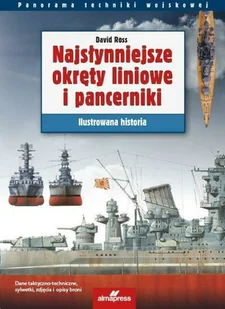 Alma-Press Oficyna Wydawnicza Najsłynniejsze okręty liniowe i pancerniki David Ross - Poezja - miniaturka - grafika 2
