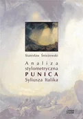Pomoce naukowe - HISTORIA IAGELLONICA Analiza stylometryczna "Punica" Syliusza Italika - Stanisław Śnieżewski - miniaturka - grafika 1