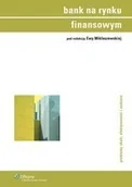 Prawo - Bank na rynku finansowym Problemy skali efektywności i nadzoru Ewa Miklaszewska - miniaturka - grafika 1