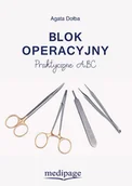 Książki medyczne - Blok operacyjny. Praktyczne ABC - miniaturka - grafika 1
