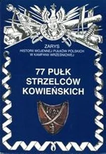 77 pułk strzelców kowieńskich - Historia świata - miniaturka - grafika 2