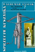 Felietony i reportaże - Nobilis Sprzeciw kusznika Łysiak na łamach 7 - Waldemar Łysiak - miniaturka - grafika 1