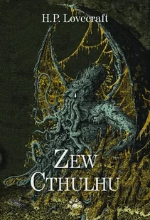 Lovecraft Howard Phillips ZEW CTHULHU - Kryminały Lovecraft Howard Phillips ZEW CTHULHU - Kryminały - miniaturka - grafika 1