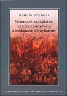 Wizerunek kandydatów na urząd prezydenta a osobowość ich wyborców - Filozofia i socjologia - miniaturka - grafika 2